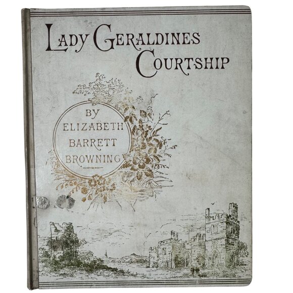 Lady Geraldines Courtship By Elizabeth Barrett Browning 1885 Antique Hardcover B - Picture 1 of 16